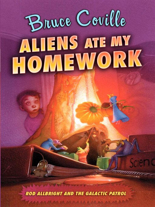 Title details for Aliens Ate My Homework by Bruce Coville - Wait list